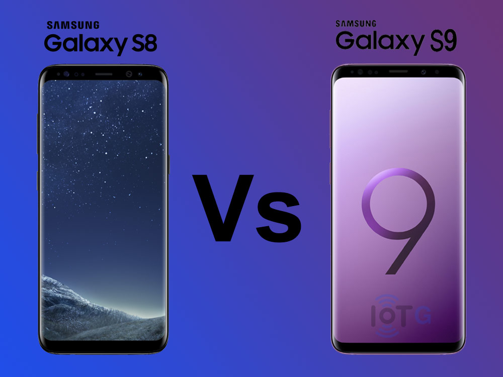 Compare Samsung Galaxy S8 and Galaxy S9