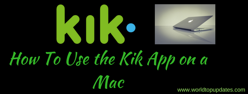 how to download kik on mac