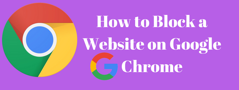 How to Block a Website on Google Chrome