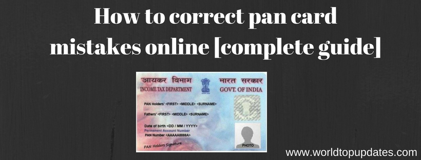 How to correct pan card mistakes online [complete guide]