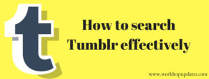 How to search Tumblr effectively