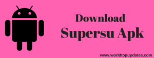 Supersu Apk download