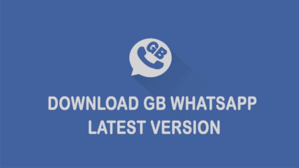 GBWhatsApp Apk Latest Version