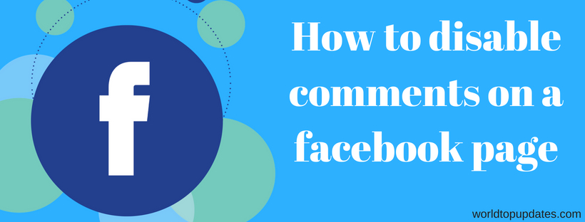 How to disable comments on a facebook page